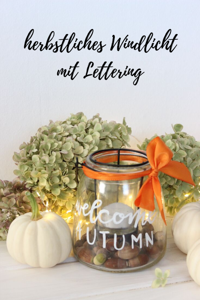 DIY herbstliches Windlicht ganz einfach selber machen.